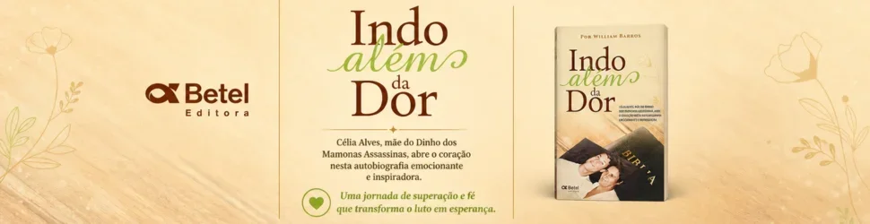 Banner do Livro Indo além da Dor do Pr. William Barros